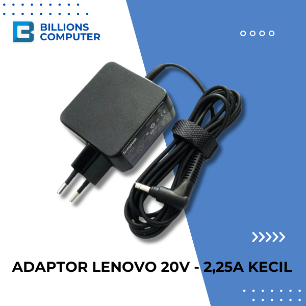 Adaptor Lenovo 20V – 2,25A Kecil